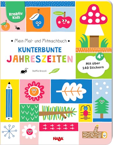 Kreativ Kids – Mein Mal- und Mitmachbuch - 96 Seiten zum Malen, Rätseln und Sticker-Aufkleben - Für Kinder ab 4 Jahren - Kleines Geschenk für Kids - (HABA Kinderbücher): Mit über 140 Stickern von HABA Sales GmbH & Co. KG