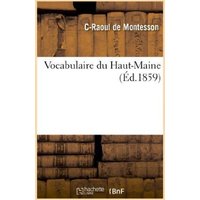 Vocabulaire Du Haut-Maine von Hachette Livre - Bnf