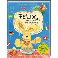 HÖLKER VERLAG 3331040 Felix - Das Koch- und Backbuch von HÖLKER