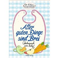 HÖLKER VERLAG 333139 Der kleine Küchenfreund: Aller guten Dinge sind Brei von HÖLKER