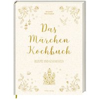 HÖLKER VERLAG 333256 Das Märchen-Kochbuch - Rezepte & Geschichten von HÖLKER