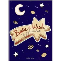 HÖLKER VERLAG 333304 Der kleine Küchenfreund: Bake a Wish von HÖLKER