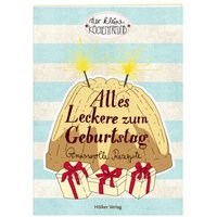 HÖLKER VERLAG 333948 Der kleine Küchenfreund: Alles Leckere zum Geburtstag von HÖLKER