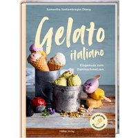 HÖLKER VERLAG 333999 Gelato italiano - Eisgenuss zum Dahinschmelzen von HÖLKER