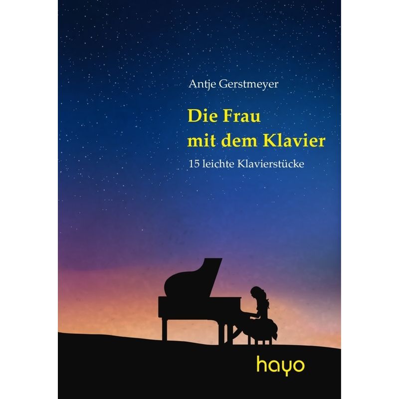Die Frau mit dem Klavier von HY-Buchedition / Musikverlag Hayo