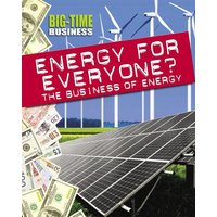 Big-Time Business: Energy for Everyone?: The Business of Energy von Hachette Books Ireland