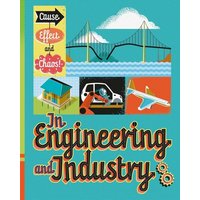 Cause, Effect and Chaos!: In Engineering and Industry von Hachette Books Ireland