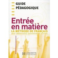 Entree En Matiere Guide Pedagogique von Hachette Livre - Bnf