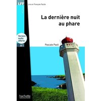 La Dernière Nuit Au Phare + CD Audio MP3 (Lff A1): La Dernière Nuit Au Phare + CD Audio MP3 (Lff A1) von Hachette Livre - Bnf