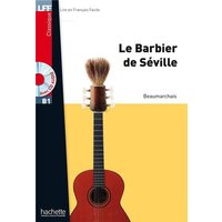 Le Barbier de Seville + CD Audio MP3: Le Barbier de Seville + CD Audio MP3 von Hachette Francais Langue Etrangere