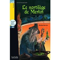 Le sortilege de Merlin - Livre + audio download von Hachette Livre - Bnf