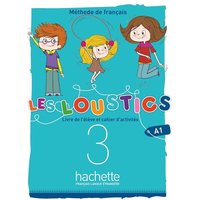 Les Loustics (6 niveaux) volume 3 : Livre de l'eleve + cahier d'activites von Hachette Livre - Bnf