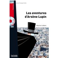 Les aventures d'Arsene Lupin - Book + downloadable audio von Hachette Livre - Bnf