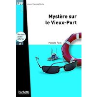 Mystère Sur Le Vieux-Port + CD Audio MP3 (A1): Mystère Sur Le Vieux-Port + CD Audio MP3 (A1) von Hachette Books Ireland