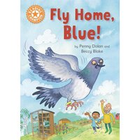 Reading Champion: Fly Home, Blue! von Hachette Livre - Bnf