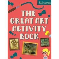 The Great Art Activity Book von Hodder Children's Books