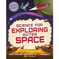 Space Science: STEM in Space: Science for Exploring Outer Space von Hachette Books Ireland