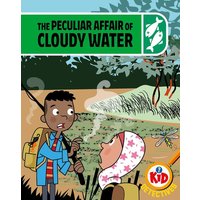 Kid Detectives: The Peculiar Affair of Cloudy Water von Hachette Children's Book