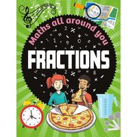 Maths All Around You: Fractions von Wayland