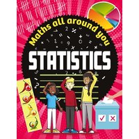 Maths All Around You: Statistics von Wayland