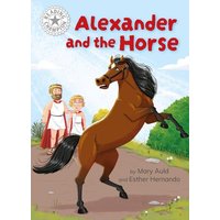 Reading Champion: Alexander and the Horse von Franklin Watts