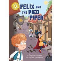 Reading Champion: Felix and the Pied Piper von Franklin Watts