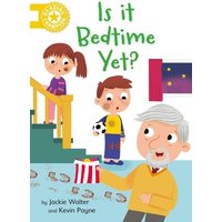 Reading Champion: Is it Bedtime Yet? von Hachette Children's Book