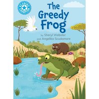 Reading Champion: The Greedy Frog von Franklin Watts