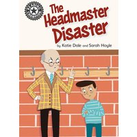 Reading Champion: The Headmaster Disaster von Hachette Children's Book