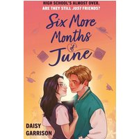 Six More Months of June von Hachette Children's Book