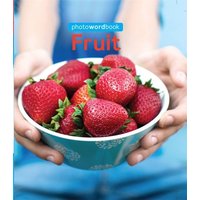 Photo Word Book: Fruit von Hachette Children's