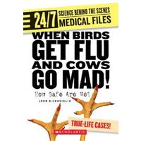 When Birds Get Flu and Cows Go Mad! von Hachette Children's