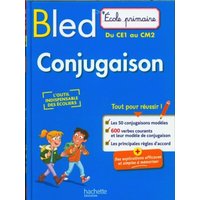 BLED Ecole Primaire Conjugaison Du CE1 au CM2 von Hachette Livre - Bnf