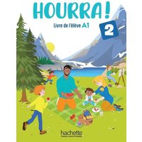 Hourra ! 2 - Livre de l'eleve (A1) von Hachette Livre - Bnf