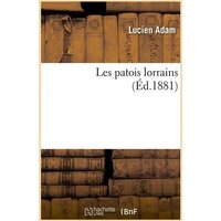 Les Patois Lorrains (Éd.1881) von Hachette Livre - Bnf