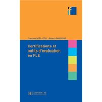 Les Certifications Et Outils D'Evaluation En Fle (Collection F Series) von Hachette Livre - Bnf