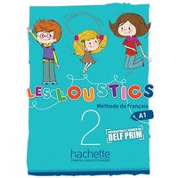 Les Loustics 2: Livre de l'Élève: Les Loustics 2: Livre de l'Élève von Hachette Books Ireland