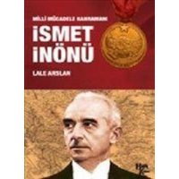 Milli Mücadele Kahramani Ismet Inönü von Halk Kitabevi