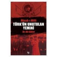 Türkün Unutulan Yemini Misak-i Milli von Halk Kitabevi