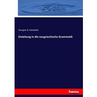 Einleitung in die neugriechische Grammatik von Hansebooks