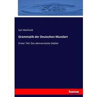 Grammatik der Deutschen Mundart von Hansebooks