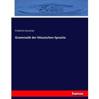 Grammatik der littauischen Sprache von Hansebooks