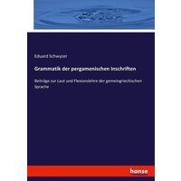 Grammatik der pergamenischen Inschriften von Hansebooks