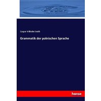 Grammatik der polnischen Sprache von Hansebooks