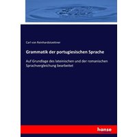 Grammatik der portugiesischen Sprache von Hansebooks