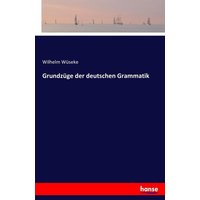 Grundzüge der deutschen Grammatik von Hansebooks