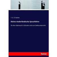 Kleine niederländische Sprachlehre von Hansebooks