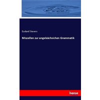 Miszellen zur angelsächsichen Grammatik von Hansebooks