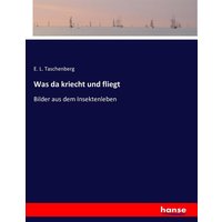 Was da kriecht und fliegt von Hansebooks