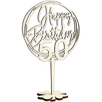 Cake Topper 50. Geburtstag, Holz mit Schriftzug Happy Birthday und Fuß, nach der Torte auf den Tisch von Happygoods GmbH